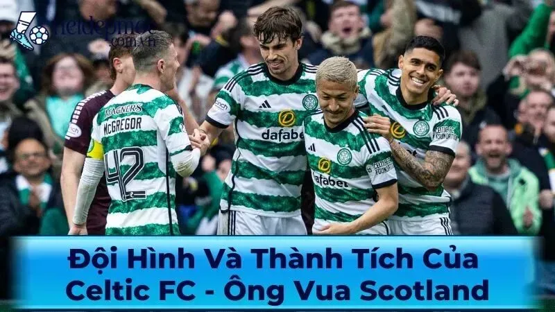 Brendan Rodgers với Celtic – thành công đáng nể của một CLB Scotland nhờ triết lý bóng đá hiện đại